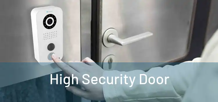  High Security Door 